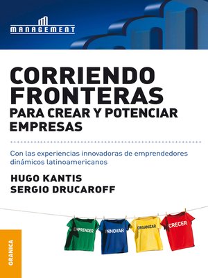 cover image of Corriendo fronteras para crear y potenciar empresas